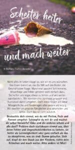 Scheiter heiter - wie du aus einem Missgeschick eine gute Gelegenheit machst.