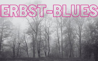 Wenn der November schwer auf der Seele liegt